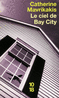 LE CIEL DE BAY CITY