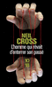L'HOMME QUI R�VAIT D'ENTERRER SON PASS�