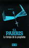 LE TEMPS DE LA PROPH�TIE