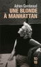 UNE BLONDE � MANHATTAN