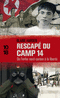 RESCAP� DU CAMP 14