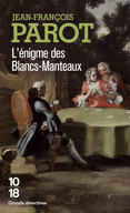 L'�NIGME DES BLANCS-MANTEAUX