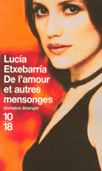 DE L'AMOUR ET AUTRES MENSONGES