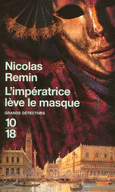 L'IMP�RATRICE L�VE LE MASQUE