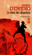 LE CHOIX DES D�SORDRES