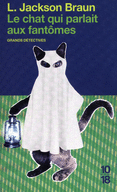 LE CHAT QUI PARLAIT AUX FANT�MES