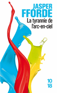 LA TYRANNIE DE L'ARC-EN-CIEL