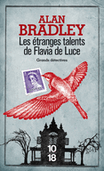 LES �TRANGES TALENTS DE FLAVIA DE LUCE