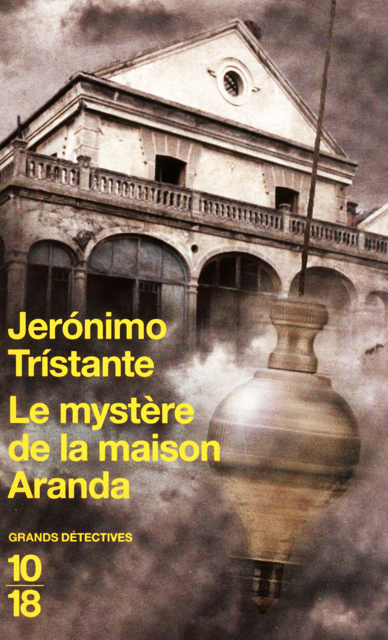 LE MYST�RE DE LA MAISON ARANDA