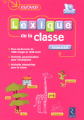 Lexique de la classe interactif - Version Fichier + CD-Rom