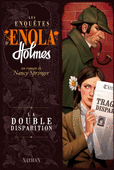 Les enqu�tes d'Enola Holmes T1
