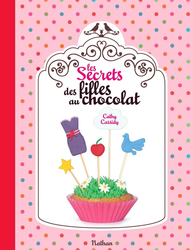 Les Lectures de Lily: Les secrets des filles au chocolat - Éditions Nathan