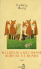 Malheur � qui danse hors de la ronde