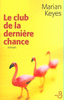 Le club de la derni�re chance