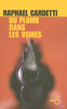 Du plomb dans les veines