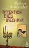 Attention Dieu m�chant