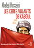 Les Cerfs-Volants de Kaboul (illustr�)