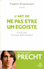 L'Art de ne pas �tre un �goïste