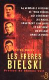 Les Fr�res Bielski