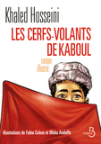 Les Cerfs-Volants de Kaboul (illustr�)