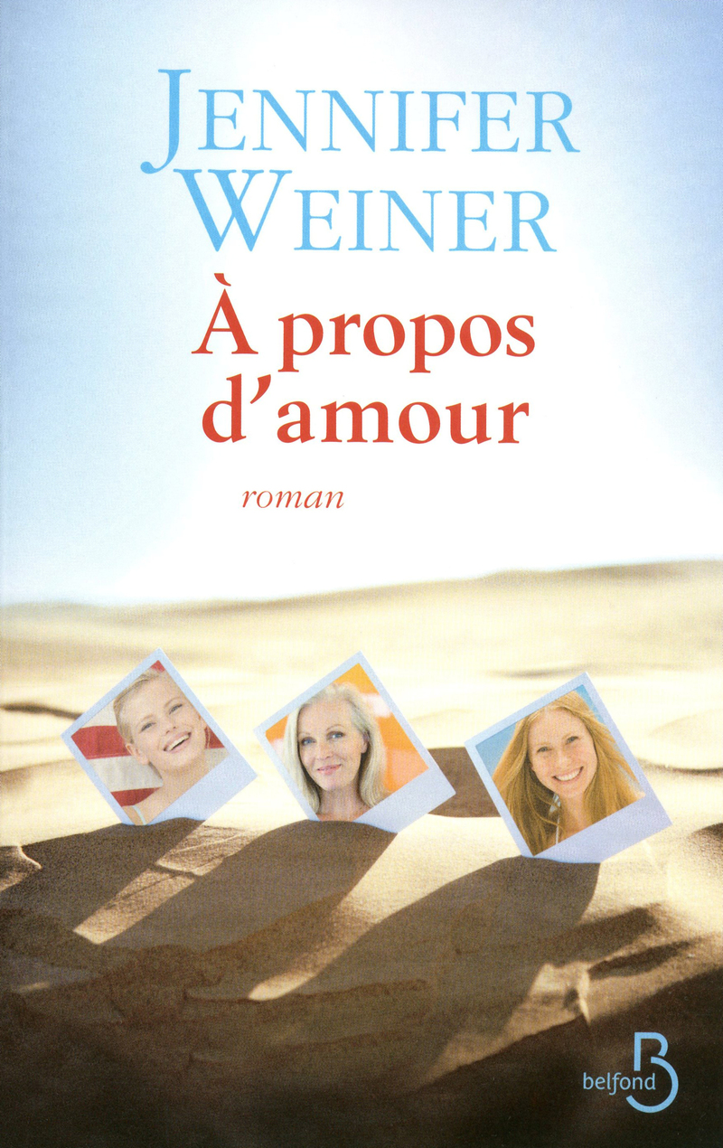 des amies de toujours jennifer weiner aesch des amies de toujours jennifer weiner aesch