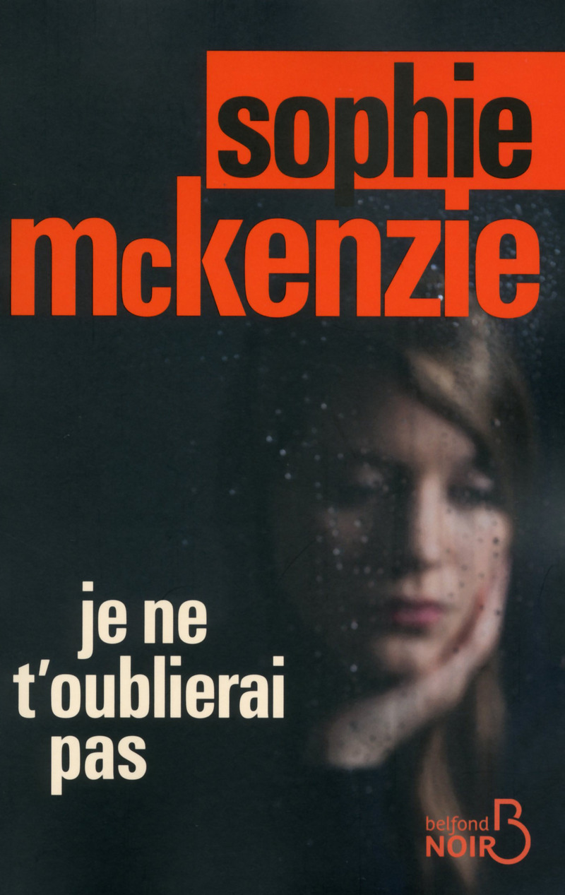 Couverture : Je ne t'oublierai pas