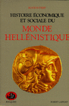 HISTOIRE ECONOMIQUE ET SOCIALE DU MONDE HELL�NISTIQUE