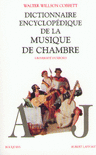 DICTIONNAIRE ENCYCLOP�DIQUE DE LA MUSIQUE DE CHAMBRE - T.1