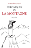 CHRONIQUES DE LA MONTAGNE - T.1