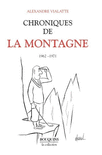 CHRONIQUES DE LA MONTAGNE - T.2