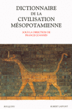 DICTIONNAIRE DE LA CIVILISATION M�SOPOTAMIENNE