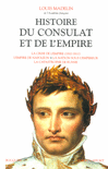HISTOIRE DU CONSULAT ET DE L'EMPIRE - T3