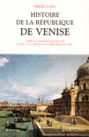 HISTOIRE DE LA R�PUBLIQUE DE VENISE - T2