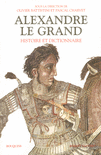 ALEXANDRE LE GRAND, HISTOIRE ET DICTIONNAIRE