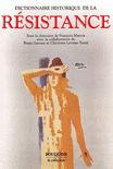 DICTIONNAIRE DE LA R�SISTANCE