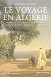 LE VOYAGE EN ALG�RIE