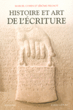 HISTOIRE ET ART DE L'�CRITURE