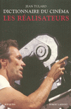 DICTIONNAIRE DU CIN�MA - T.1 - LES R�ALISATEURS - NE
