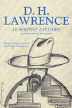 LE SERPENT � PLUMES ET AUTRES OEUVRES MEXICAINES