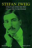 VINGT-QUATRE HEURES DE LA VIE D'UNE FEMME