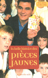 La_belle_histoire_des_pieces_jaunes