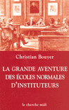 La_Grande_Aventure_des_Ecoles_normales_d_instituteurs