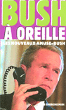 Bush_a_oreille