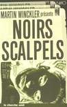 Noirs_scalpels