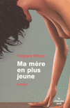 Ma_mere_en_plus_jeune