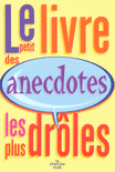 Le_petit_livre_des_anecdotes_les_plus_droles