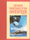 Neiman_:_parcours_d_un_inventeur