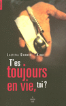 T_es_toujours_en_vie,_toi__