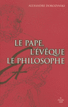 Le_pape,_l_eveque,_le_philosophe
