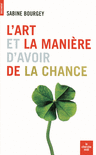 L_art_et_la_maniere_d_avoir_de_la_chance